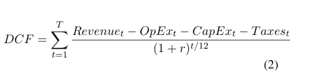 A discounted cash flow (DCF) formula summing net cash flows, divided by the discount factor, over period t from 1 to T, shown as equation (2).